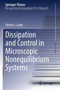 Dissipation and Control in Microscopic Nonequilibrium Systems