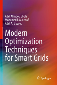 Modern Optimization Techniques for Smart Grids