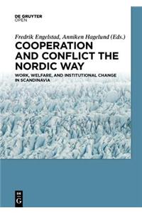 Cooperation and Conflict the Nordic Way