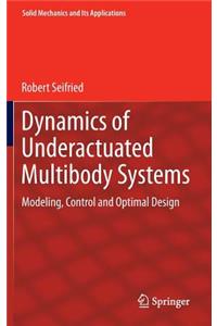 Dynamics of Underactuated Multibody Systems