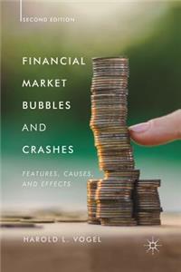 Financial Market Bubbles and Crashes, Second Edition