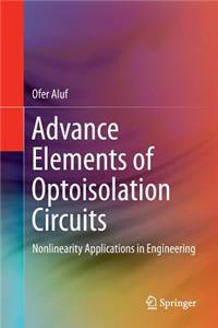 Advance Elements of Optoisolation Circuits