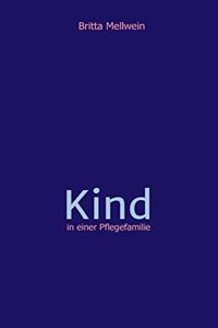 Kind in einer Pflegefamilie