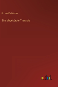 Eine abgekürzte Therapie