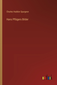 Hans Pflügers Bilder