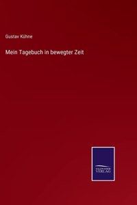 Mein Tagebuch in bewegter Zeit