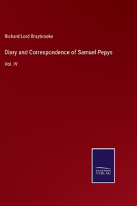 Diary and Correspondence of Samuel Pepys