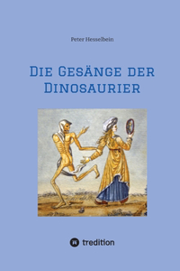 Gesänge der Dinosaurier