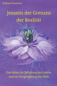 Jenseits der Grenzen der Realität