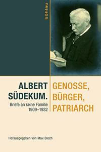 Albert Sudekum. Genosse, Burger, Patriarch