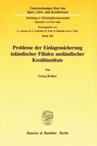 Probleme Der Einlagensicherung Inlandischer Filialen Auslandischer Kreditinstitute