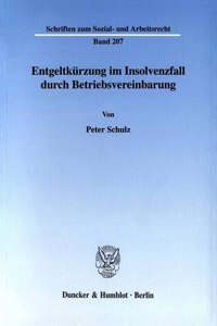 Entgeltkurzung Im Insolvenzfall Durch Betriebsvereinbarung