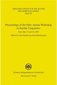 Proceedings of the Oslo-Austin Workshop in Semitic Linguistics