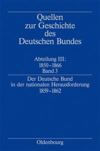 Der Deutsche Bund in Der Nationalen Herausforderung 1859-1862
