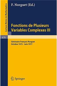 Fonctions de Plusieurs Variables Complexes III
