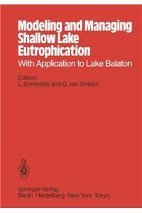 Modelling and Managing Shallow Lake Eutrophication