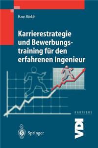 Karrierestrategie Und Bewerbungstraining Fur Den Erfahrenen Ingenieur
