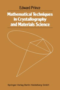Mathematical techniques in crystallography and materials science