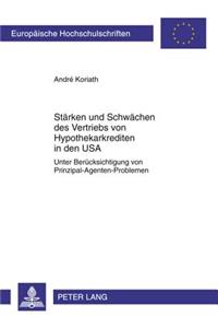 Staerken Und Schwaechen Des Vertriebs Von Hypothekarkrediten in Den USA