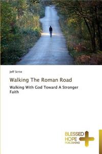 Walking The Roman Road