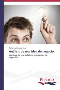 Análisis de una idea de negocio