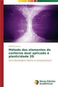 Método dos elementos de contorno dual aplicado à plasticidade 2D