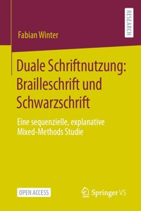 Duale Schriftnutzung: Brailleschrift Und Schwarzschrift