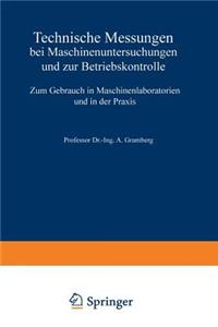 Technische Messungen Bei Maschinenuntersuchungen Und Zur Betriebskontrolle