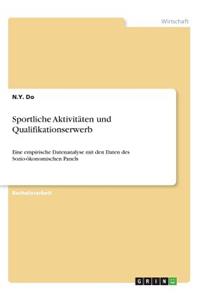 Sportliche Aktivitäten und Qualifikationserwerb