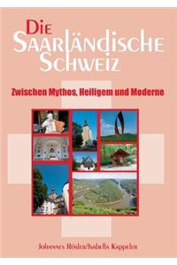 Die Saarländische Schweiz