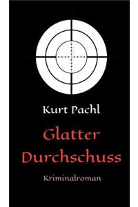 Glatter Durchschuss