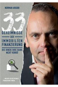 33 Geheimnisse der Immobilienfinanzierung, die Ihnen Ihre Bank nicht verrät