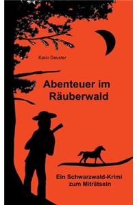 Abenteuer im Räuberwald