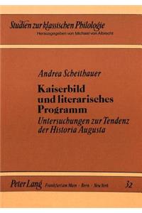Kaiserbild Und Literarisches Programm