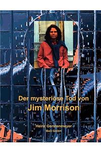 mysteriöse Tod von Jim Morrison