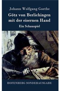 Götz von Berlichingen mit der eisernen Hand