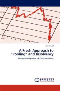 A Fresh Approach to 