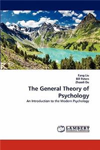 The General Theory of Psychology