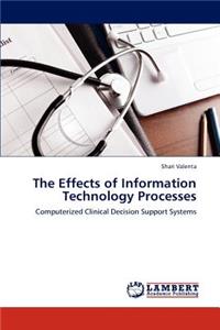 Effects of Information Technology Processes