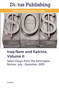Iraq-Nam and Katrina, Volume II