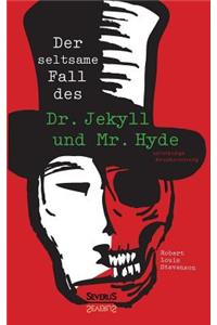 seltsame Fall des Dr. Jekyll und Mr. Hyde