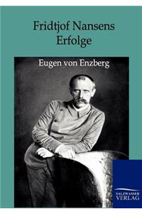 Fridtjof Nansens Erfolge