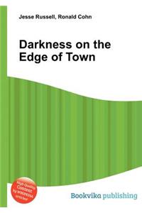 Darkness on the Edge of Town