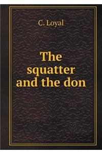 The squatter and the don