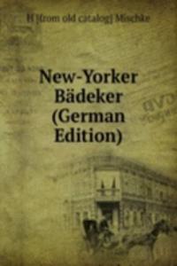 New-Yorker Badeker (German Edition)