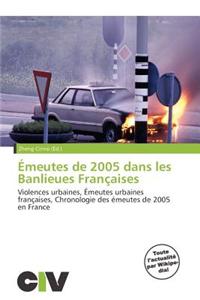 Meutes de 2005 Dans Les Banlieues Fran Aises
