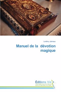 Manuel de la dévotion magique