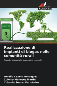 Realizzazione di impianti di biogas nelle comunità rurali