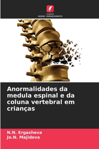 Anormalidades da medula espinal e da coluna vertebral em crianças