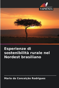 Esperienze di sostenibilità rurale nel Nordest brasiliano